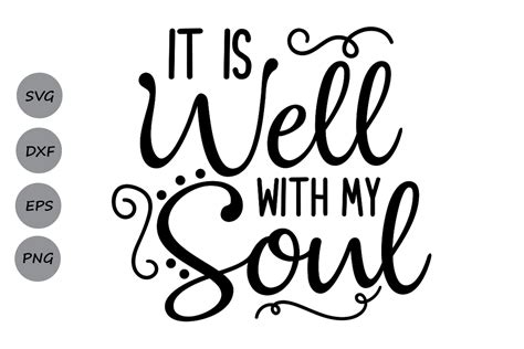 Download Free it is well with my soul svg Images
